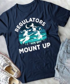 Regulators Mount Up Funny Halloween Flying Witches T-Shirt