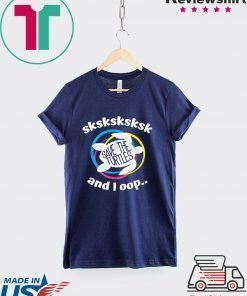 SKSKSK and I Oop Save The Turtles T-Shirt