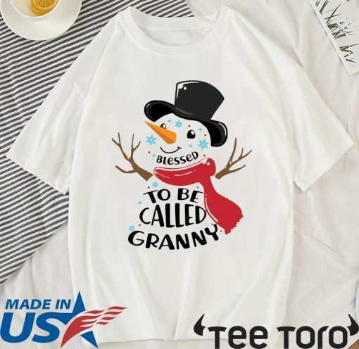 SNOWMAN BLESSED TO BE CALLED GRANNY SHIRTS