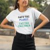 Save The Planet Eat The Babies Tee Shirt Cool Gift