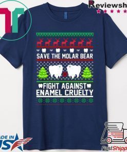 Save the Molar bear fight against Enamel Cruelty Christmas Shirt