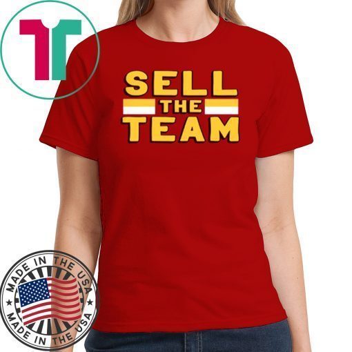 Sell the Team T-Shirt