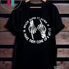 Skull Never Dumb It down make them come up and get it shirt