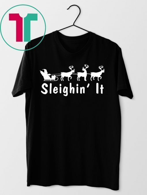 Sleighin It Christmas 2020 Shirt