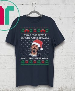 Snoop Dogg Twas The Nizzle Before Christmizzle Ugly Shirt
