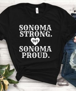 Sonoma County Still Strong Love Shirt