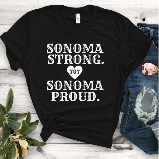 Sonoma County Still Strong Love Shirt