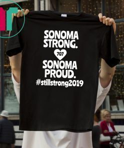 Sonoma County Still Strong Love Thicker Than Smoke Fire T-Shirt