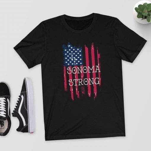 Sonoma County Strong Wildfires Amrican Flag Shirt