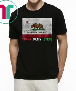Sonoma County Strong Wildfires October 2019 Shirt