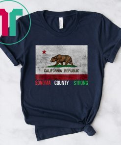 Sonoma County Strong Wildfires October 2019 Shirt