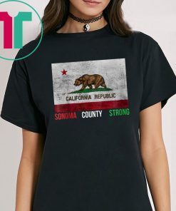 Sonoma County Strong Wildfires October 2019 Shirt