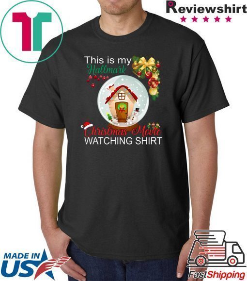 THIS IS MY HALLMARK CHRISTMAS MOVIE WATCHING GIFT T-Shirt