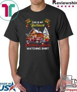 THIS IS MY HALLMARK CHRISTMAS MOVIES WATCHING 2019 T-Shirt