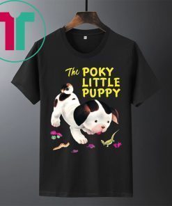 The Poky Little Puppy Shirt