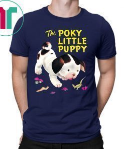 The Poky Little Puppy Shirt