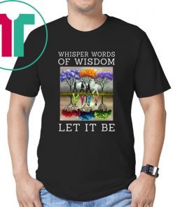 The beatle painting tree whisper words of wisdom let it be Shirt