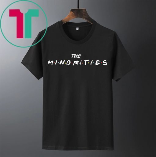 The Minorities Merch FRIENDS Shirt