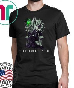 The throne is mine maleficent Shirt