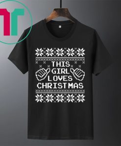 This Girl Loves Christmas Shirt