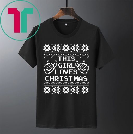 This Girl Loves Christmas Shirt
