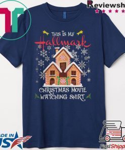 This Is My Hallmark Christmas Movie Watching Shirt Ginger House