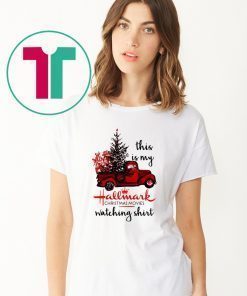 This is my Hallmark christmas movies watching shirt jersey shirt