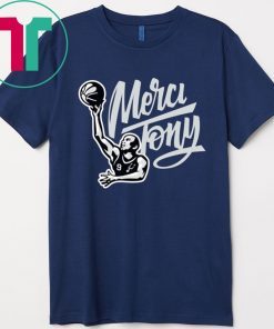 Tony Parker Merci Tony Shirt