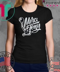 Tony Parker Merci Tony Shirt