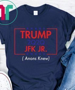 Donald Trump 2020 JFK JR Shirt