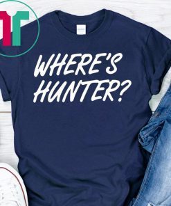 Donald Trump Where's Hunter t shirt