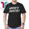 Trump Where’s Hunter Shirt Tee Offcial