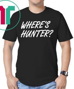 Trump Where’s Hunter Shirt Tee Offcial