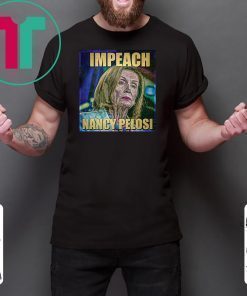 Trump impeach nancy pelosi Shirt