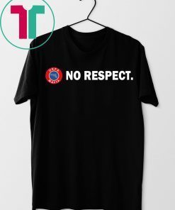 UEFA Mafia No Respect Shirt