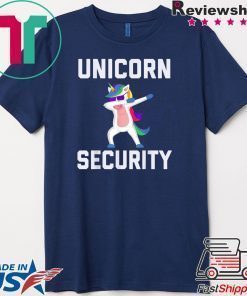 Unicorn Security Funny Gift T-Shirt