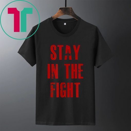 Stay In The Fight Washington D.C. Baseball Fan Support Shirt