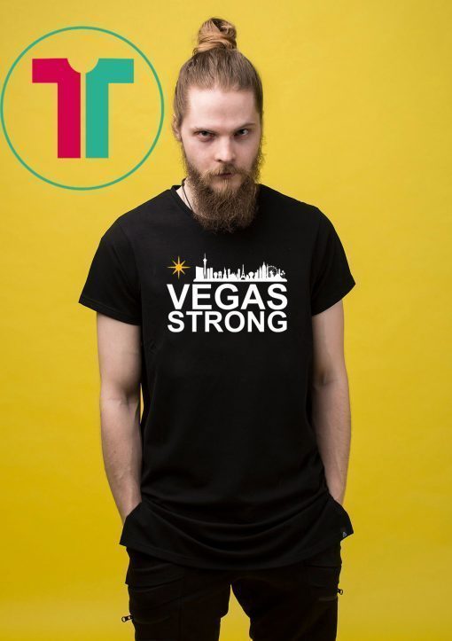 Vegas Strong Shirt