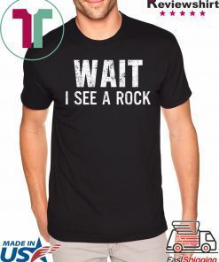 Wait I see a rock shirt
