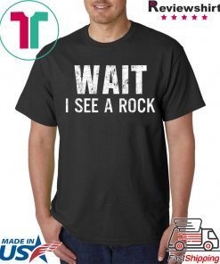 Wait I see a rock shirt