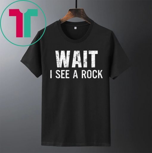 Wait I see a rock shirt