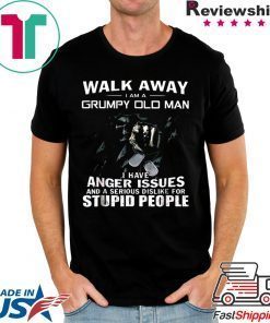 Walk Away I Am Grumpy Old Man T-Shirt