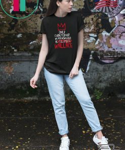 Wallace The Only Christopher We Acknowledge is Culumbus T-Shirt