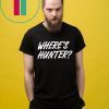 Trump Merchandise for Sale Where's Hunter Shirt