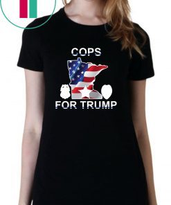 Wisconsin Shirt Cops for Trump T-Shirt