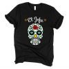 Yo Soy El Jefe Dia De Los Muertos Day of the dead Shirt