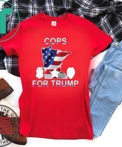 cops for Donald Trump minneapolis Shirt