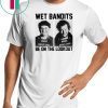 harry and marv wet bandits be on the lookout home alone Shirt
