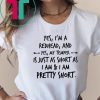 yes i'm a redhead and yes my temper is just as short as i am Shirt