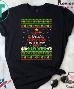 2019 First Christmas with my hot New wife T-Shirt